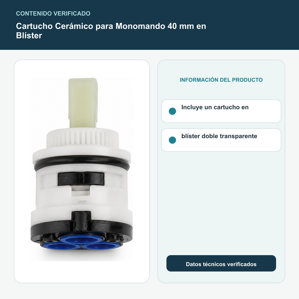 Cartucho Cerámico para Monomando 40 mm en Blíster - Incluye un cartucho en blíster doble transparente