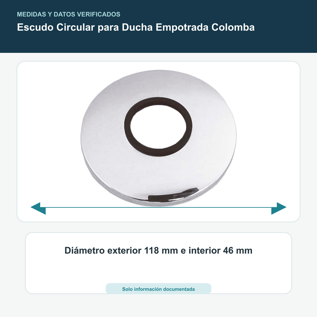 Escudo Circular para Ducha Empotrada Colomba - Diámetro exterior 118 mm e interior 46 mm