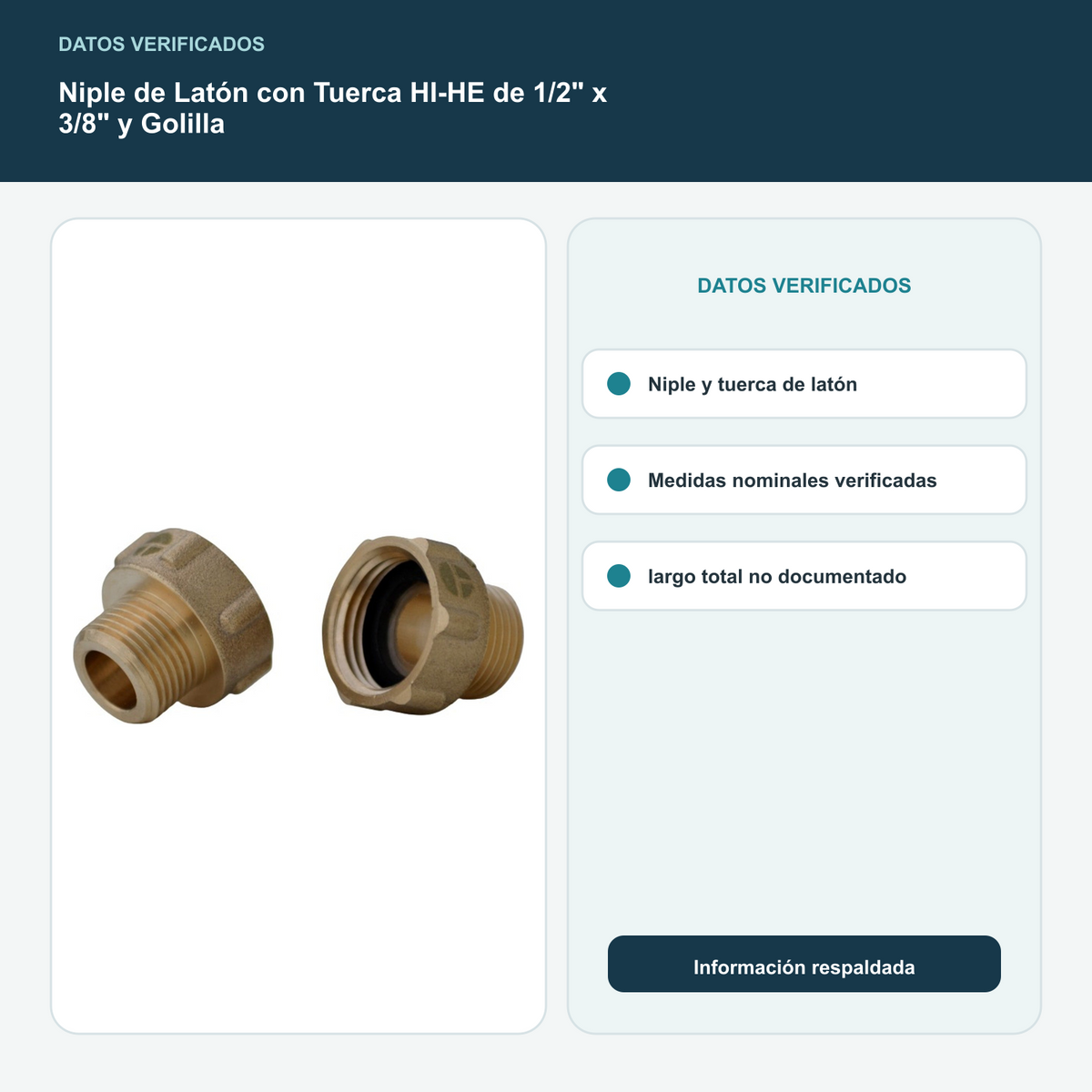 Niple de Latón con Tuerca HI-HE de 1/2" x 3/8" y Golilla - Niple y tuerca de latón. Medidas nominales verificadas; largo total no documentado