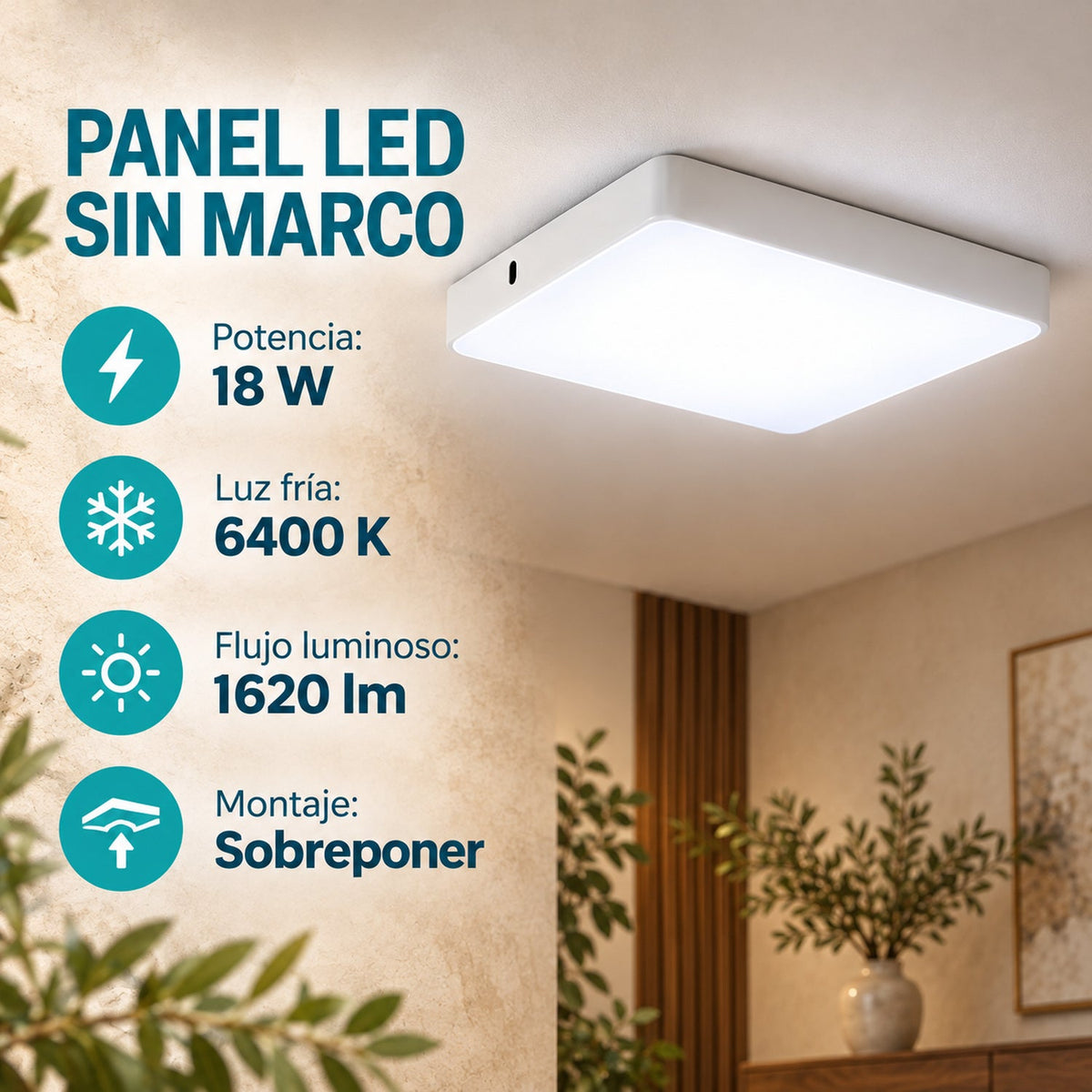 Panel LED Cuadrado Sin Marco 18 W De Sobreponer — características del producto